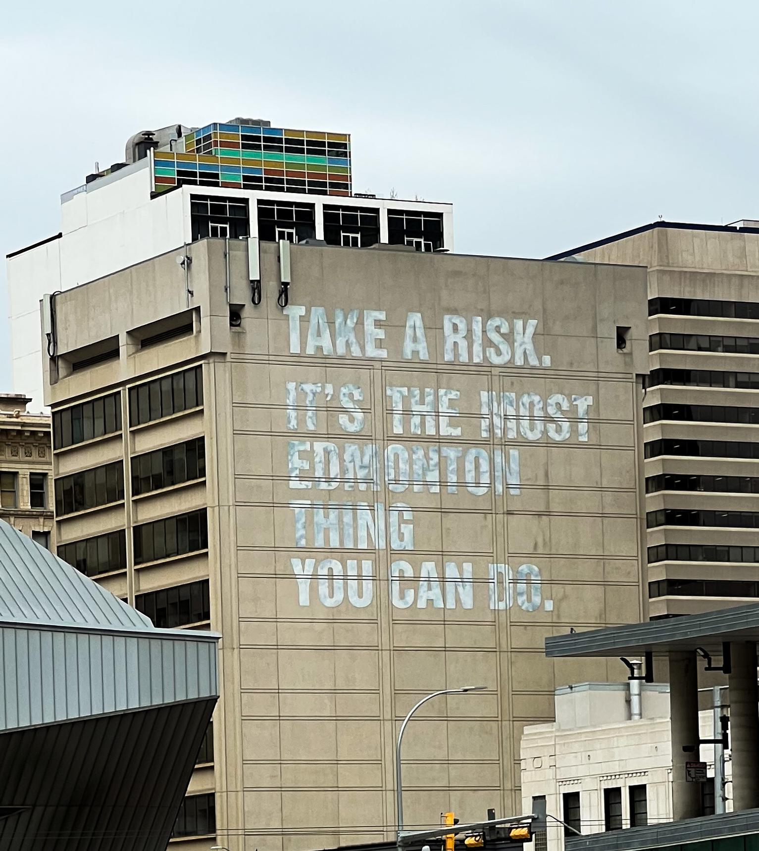 Clay Lowe, Evan Rast—Take a risk is the most Edmonton thing you can do