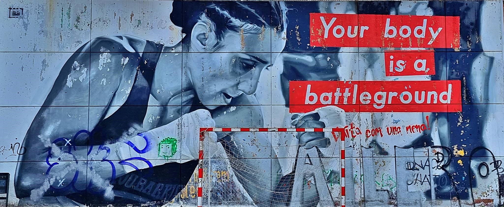 Murales Lian&mdash;YOUR BODY IS A BATTLEGROUND - FIGHT LIKE A GIRL