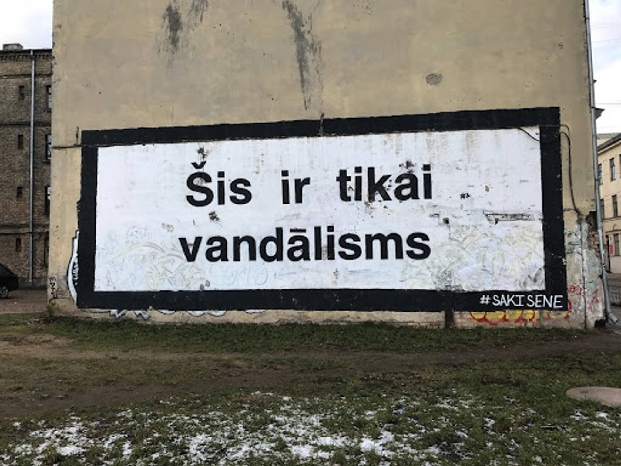 &mdash;Šis ir tikai vandālisms